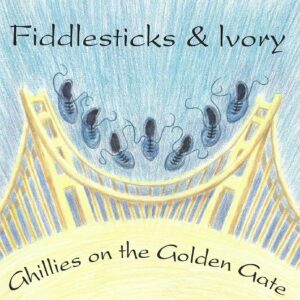 Fiddlesticks and Ivory - Ghillies on the Golden Gate