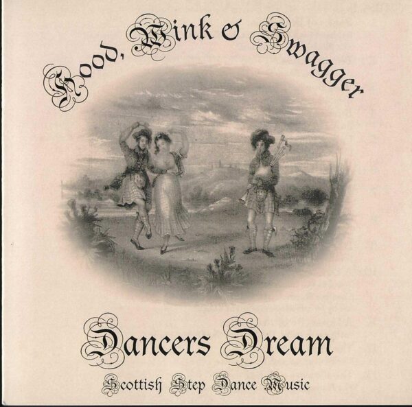 Hood, Wink & Swagger - Dancers Dream