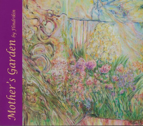 Mother's Garden by Flindrikin